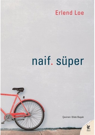 Naif Süper / Erlend Loe
