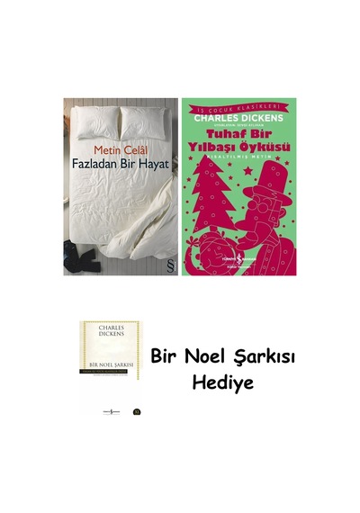 Fazladan Bir Hayat + Tuhaf Bir Yılbaşı Öyküsü + Bir Noel Şarkısı