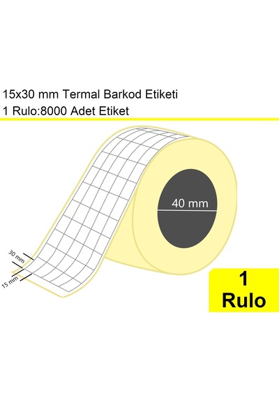 15x30 Mm Termal 5'li Ürün Barkod Etiketi 1 Rulo:8000 Adet / En:15 Mm Boy:30 Mm / Yan Yana 5'li Sarım 1