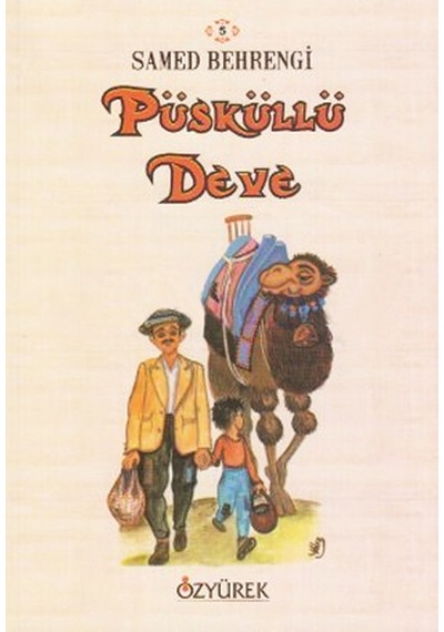 Püsküllü Deve - Samed Behrengi - Özyürek Yayınevi