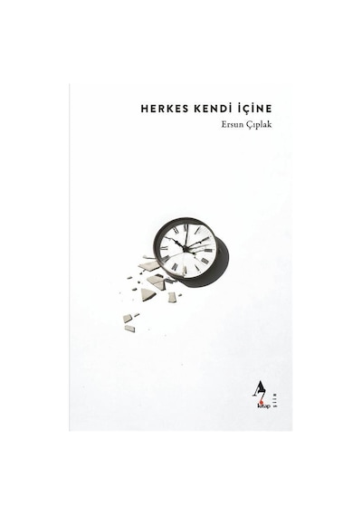 Herkes Kendi İçine / Ersun Çıplak