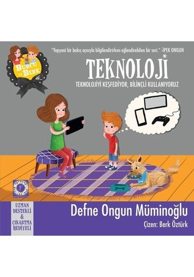 Burcu ve Berk ile Teknoloji - Defne Ongun Müminoğlu - Artemis Çocuk
