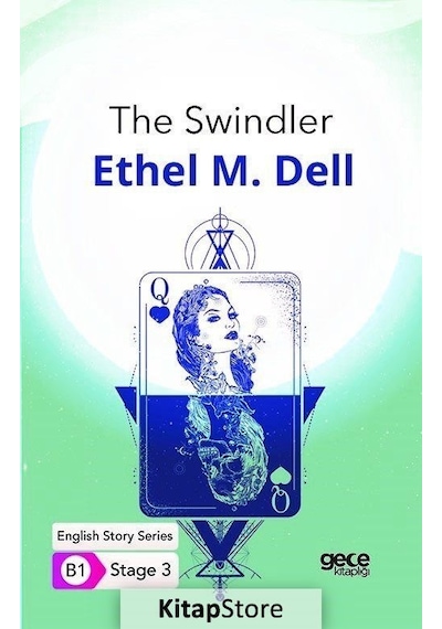The Swindler - English Story Series - B1 Stage 3 - Ethel May Dell - Gece Kitaplığı