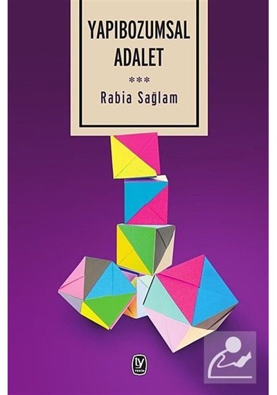 Yapıbozumsal Adalet - Rabia Sağlam - Tekin Yayınevi