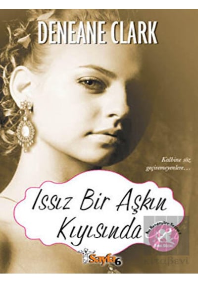 Issız Bir Aşkın Kıyısında - Deneane Clark - Sayfa 6