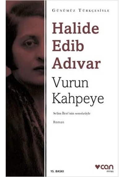 Vurun Kahpeye: Selim İleri'nin Sonsözüyle