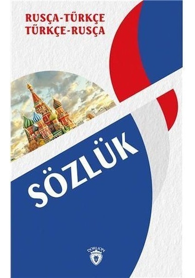 Sözlük: Rusça Türkçe-Türkçe Rusça- Dorlion Yayınevi