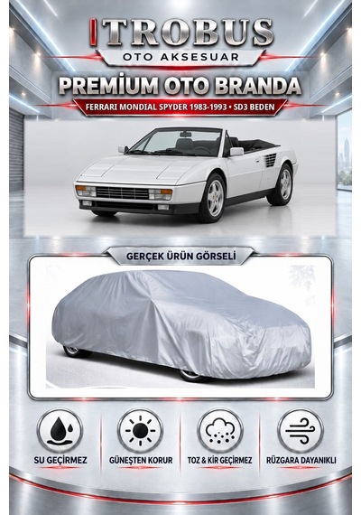 Ferrari Mondial Spyder 1983-1993 Uyumlu Premium Araba Brandası Oto Branda Sd3 Beden