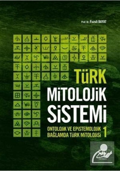 Türk Mitolojik Sistemi 1 - Prof Dr Fuzuli Bayat