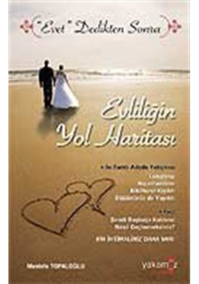 Evliliğin Yol Haritası / Doç. Dr. Mustafa Topaloğlu