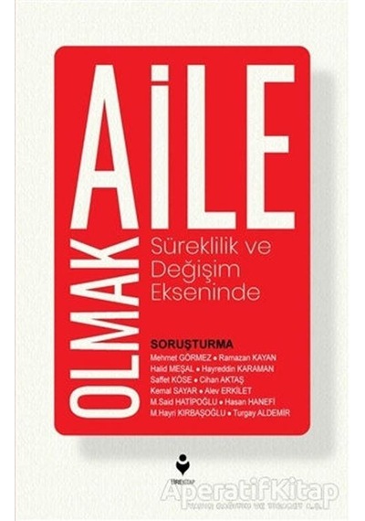 Aile Olmak - Kolektif - Tire Kitap