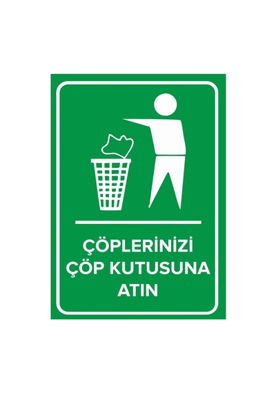 Mıgnatıs Çöplerinizi Çöp Kutusuna Atın Levhası - Sac Malzeme 25x35cm