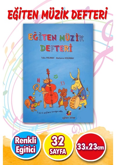 Eğiten Müzik Defteri Renkli Eğitim Kitabı 1. Ve 4. Sınıflar İçin Müzik Etkinlik Defteri 32 Sayfa