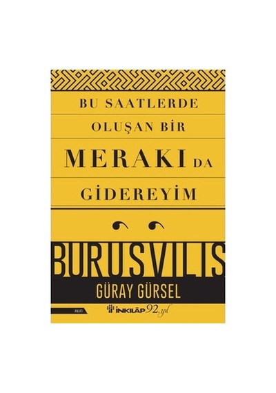 Merak Ve Bilgi: Zamanın Değişimi Üzerine Düşünceler