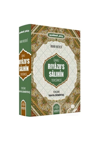 İzahlı Riyazu's Salihin Tercümesi / İmam Nevevi