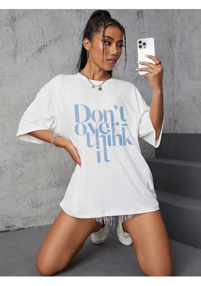 Unisex Dont Over Think Baskılı Tasarım Beyaz