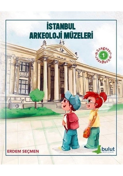 İstanbul Arkeoloji Müzeleri - Müzegezer 1 - Erdem Seçmen - Bulut Yayınları