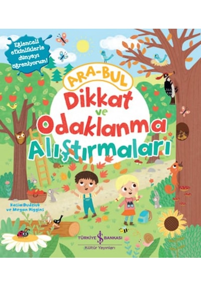 Dikkat ve Odaklanma Alıştırmaları - Ara Bul - Kasia Dudziuk - İş Bankası Kültür Yayınları