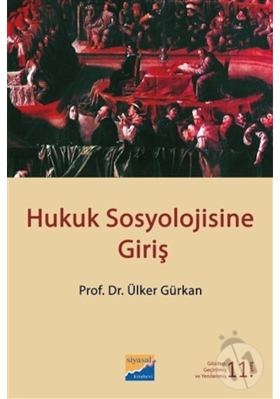 Hukuk Sosyolojisine Giriş - Ülker Gürcan - Siyasal Kitabevi
