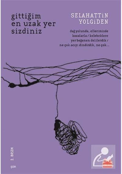 Gittiğim En Uzak Yer Sizdiniz - Selahattin Yolgiden - Kırmızı Kedi