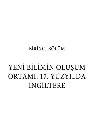 Yeni Bilginin Dolaşım Araçları: 17. Yüzyıl İngiltere Sinde Yeni Bilginin Kamusallaşması Sku: Smgstk17161f368e