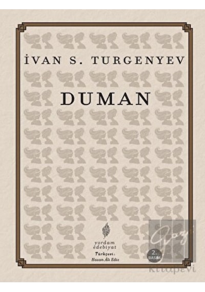 Duman - Ivan Sergeyeviç Turgenyev - Yordam Edebiyat