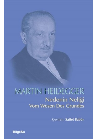 Nedenin Neliği - Martin Heidegger - Bilgesu Yayıncılık