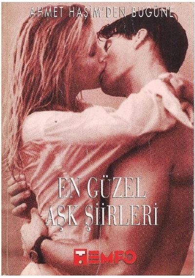 Ahmet Haşim'den Bugüne En Güzel Aşk Şiirleri 2.el