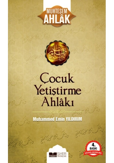 Çocuk Yetiştirme Ahlakı  - Muhteşem Ahlak  - Muhammed Emin Yıldırım  - Siyer Yayınları