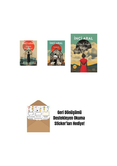 Gölgede Kırk Derece + Sadakat + Ölü Erkek Kuşlar + Okuma Sticker'ları
