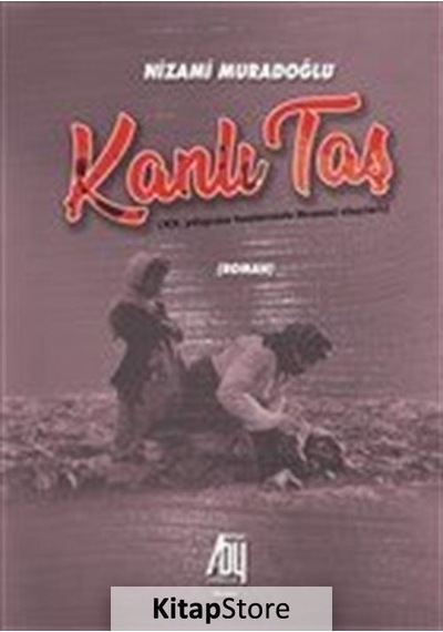 Kanlı Taş - Nizami Muradoğlu - Baygenç Yayıncılık