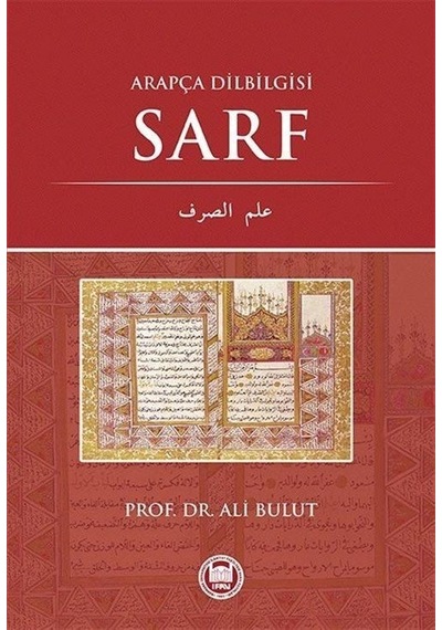 Arapça Dilbilgisi-Sarf - Ali Bulut - M. Ü. İlahiyat Fakültesi Vakfı Yayı