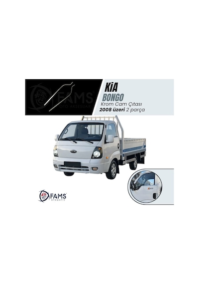 Kia Bongo Krom Cam Çıtası 2 Parça 2008+ Paslanmaz Çelik