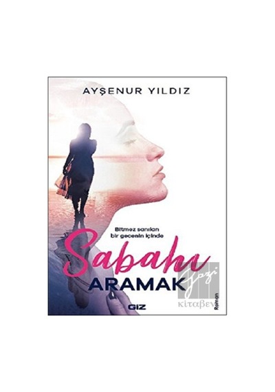Sabahı Aramak Giz Kitap - Giz Kitap