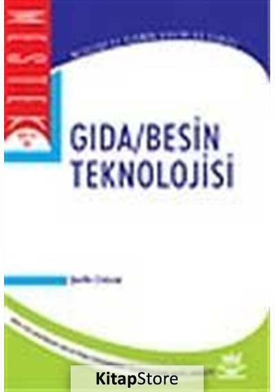 Gıda / Besin Teknolojisi  - Nevzat Aypek  -  Şeref Kavak  - Nobel Akademik Yayıncılık