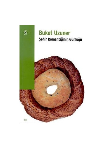 Şehir Romantiğinin Günlüğü Buket Uzuner 2.et İadesiz