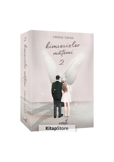 Kimsesizler Matemi - 2 - Emine Tavuz - İndigo Kitap