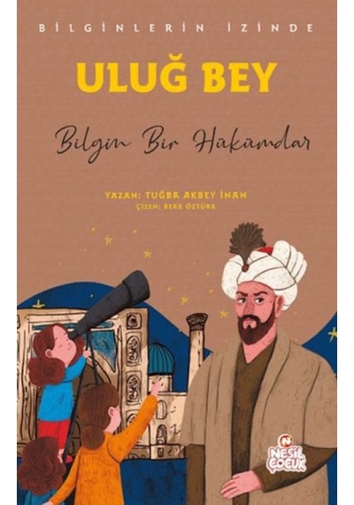 Uluğ Bey - Bilginlerin İzinde - Ifgc-878206