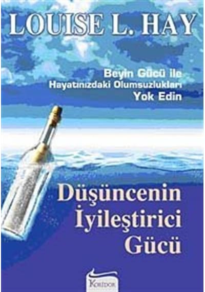 Düşüncenin İyileştirici Gücü / Louise L. Hay