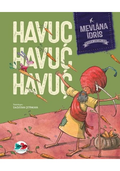 Havuç Havuç Havuç-Başka Çocuklar - Dağıstan Çetinkaya - Vakvak Yayınları