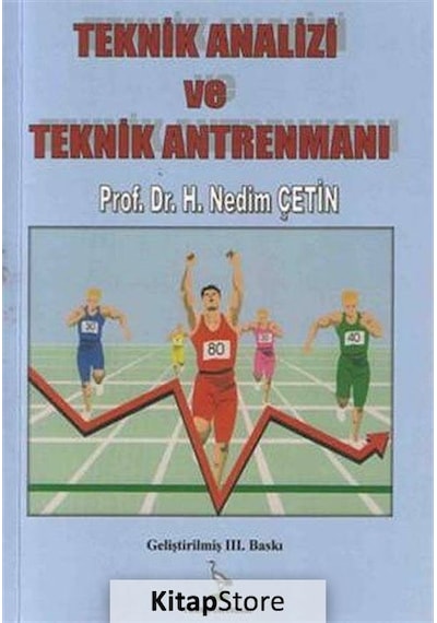 Teknik Analizi ve Teknik Antrenmanı - H. Nedim Çetin - Turna Yayınları