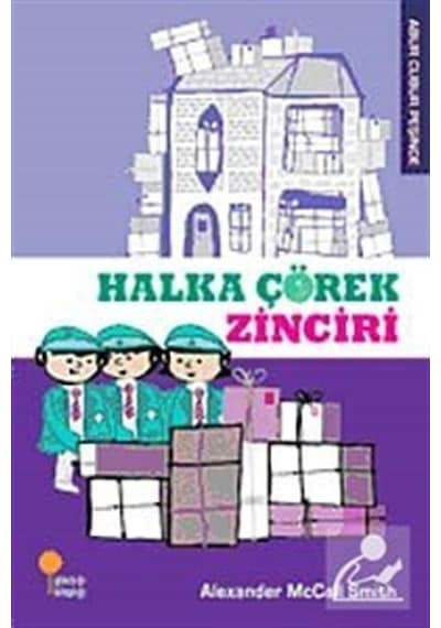 Abur Cubur Peşinde - Halka Çörek Zinciri - Alexander McCall Smith - Günışığı Kitaplığı
