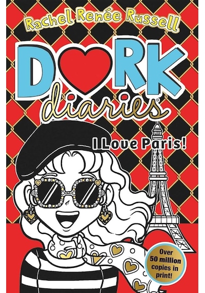 I Love Paris - Dork Diaries