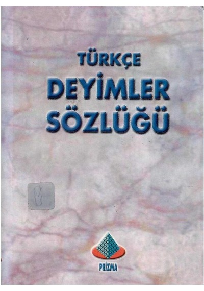 Türkçe Deyimler Sözlüğü - Hasan Selim Hacıoğlu