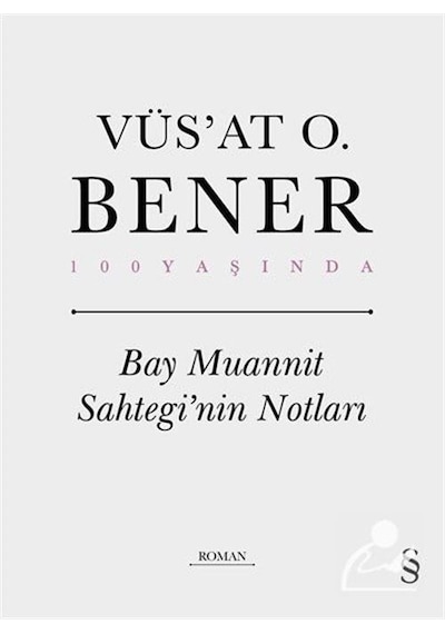Mercankitap Bay Muannit Sahtegi'Nin Notları (Ciltli) / Vüs'At O. Bener