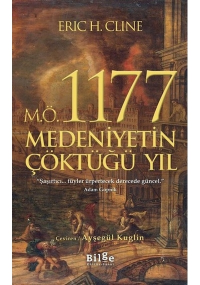 M.Ö. 1177 Medeniyetin Çöktüğü Yıl