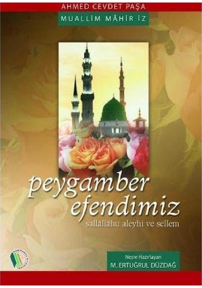 Peygamber Efendimiz - Ahmed Cevdet Paşa 1.baskı