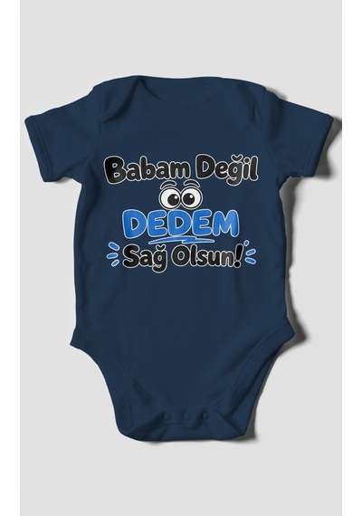 Morivokids Babam Değil Dedem Sağolsun Kısa Kollu Bebek Body %100 Pamuk Lacivert