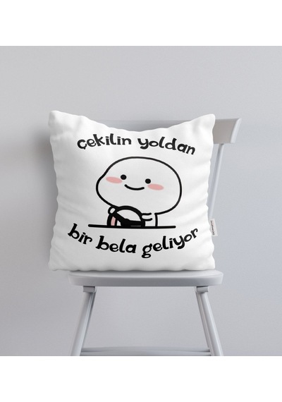 Bk Gift Bir Bela Geliyor Tasarımlı Yastık - Model 1
