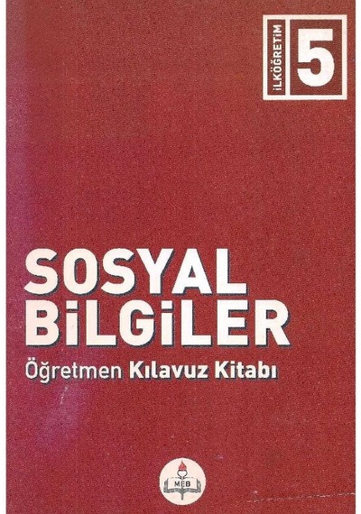 Sosyal Bilgiler Öğretmen Kılavuz Kitabı - Demet Karagöz - Meltem Tekerek